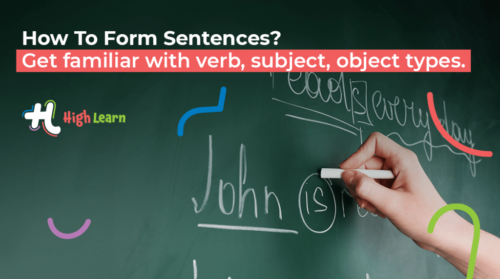 How to Form Sentences? High Learn Blog Article Image